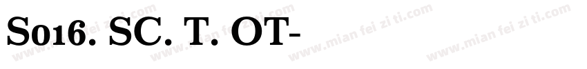 S016. SC. T. OT字体转换